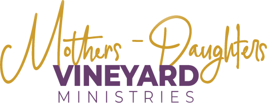 Mother Daughter Vineyard Ministries